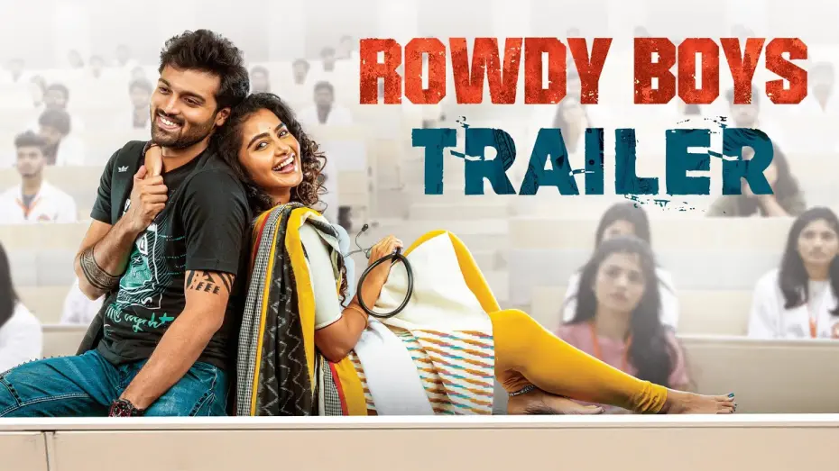Відео до фільму Rowdy Boys | Rowdy Boys Trailer - Ashish, Anupama | Devi Sri Prasad | Harsha Konuganti | Dil Raju