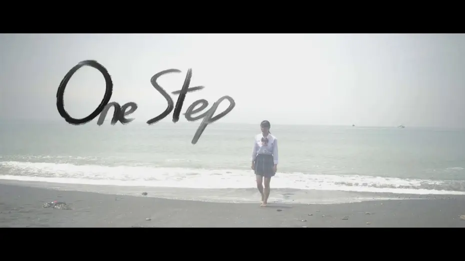 Відео до фільму One Step | 映画「ONE STEP」予告