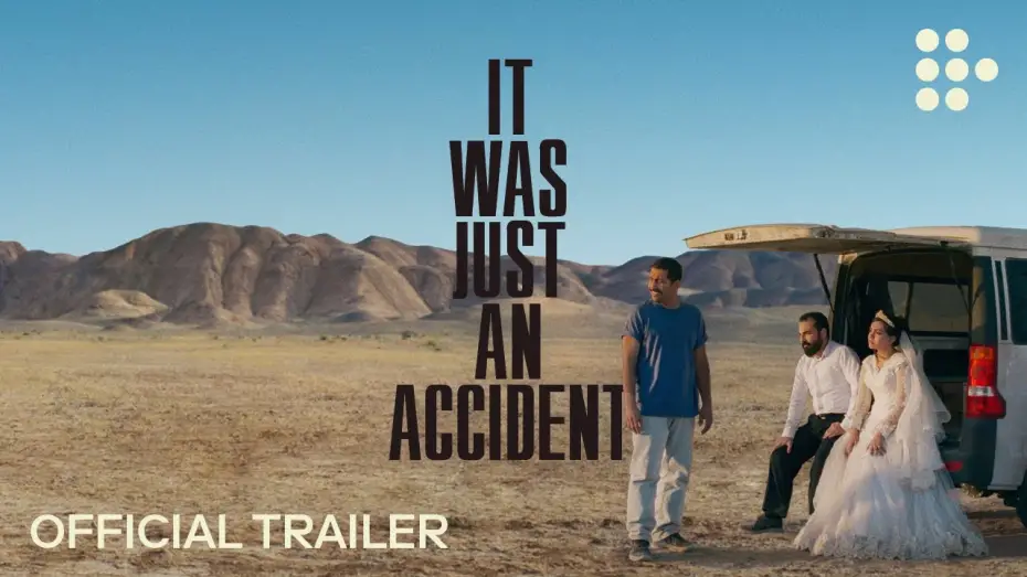 Відео до фільму It Was Just an Accident | Official International Trailer [Subtitled]
