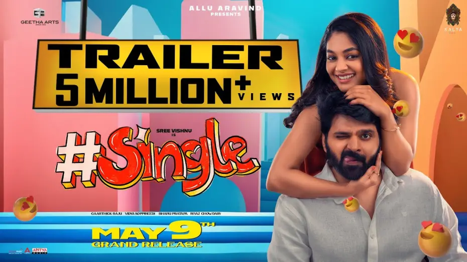 Відео до фільму #Single | #Single Trailer | #SingleOnMay9th | Sree Vishnu, Ketika, Ivana | Allu Aravind | Caarthick Raju