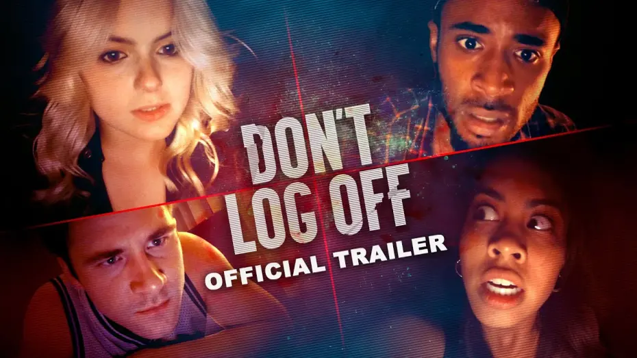 Відео до фільму Don’t Log Off | Don
