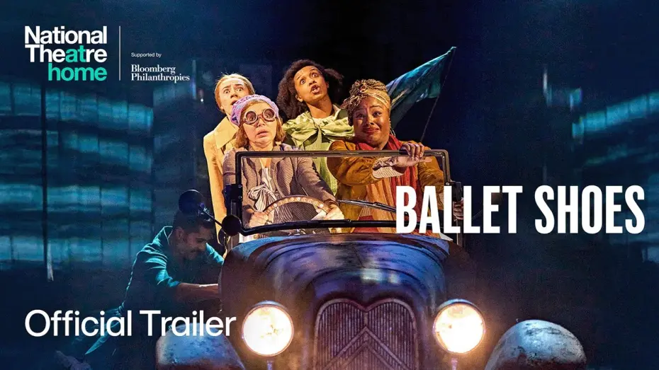 Відео до фільму Ballet Shoes | Ballet Shoes | Official Trailer | National Theatre at Home