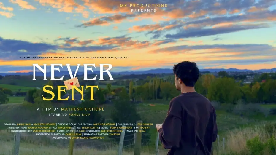 Відео до фільму Never Sent | NEVER SENT - Unrequited Love | Short Film | 4K HD | MK Productions | Rahul Nair | Mathesh Kishore