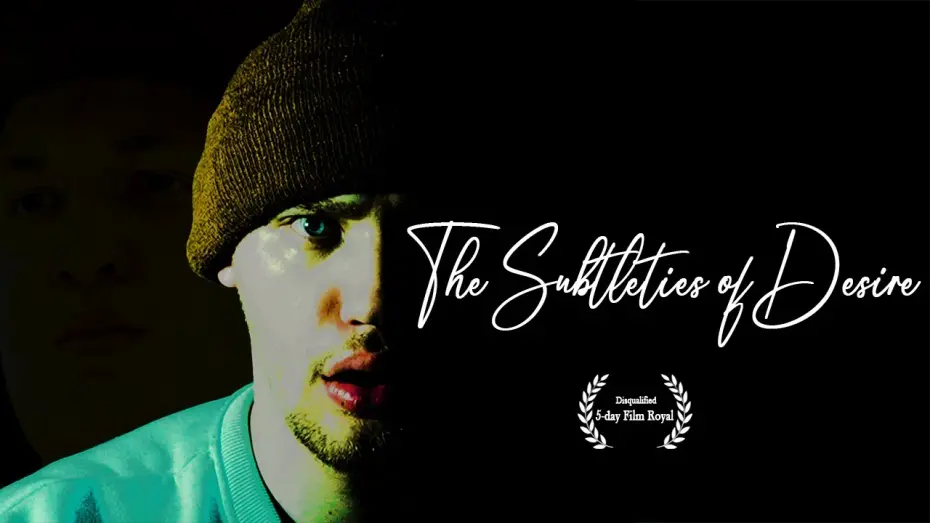Відео до фільму The Subtleties of Desire | The Subtleties of Desire - Short Film