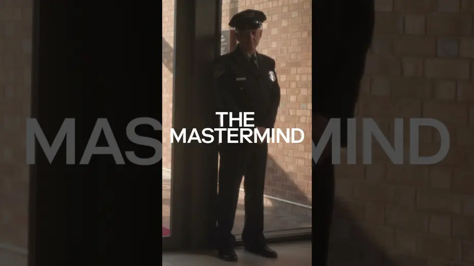 Відео до фільму The Mastermind | Official Vertical Clip