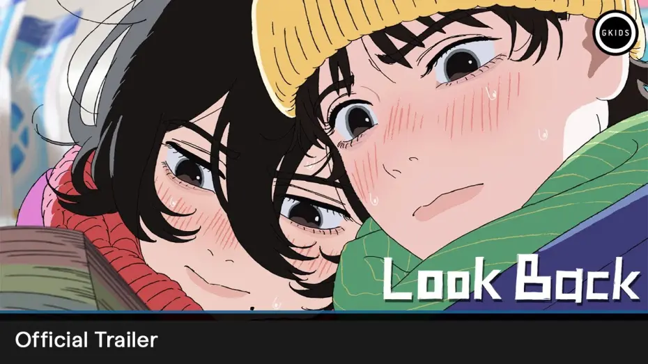 Відео до фільму Look Back | Official Trailer [Subtitled]