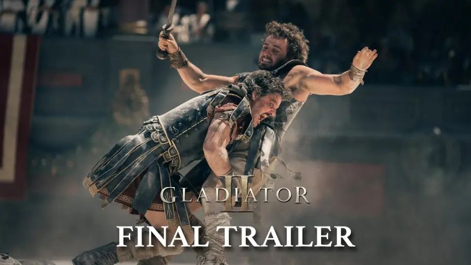 Відео до фільму Гладіатор 2 | Final Trailer