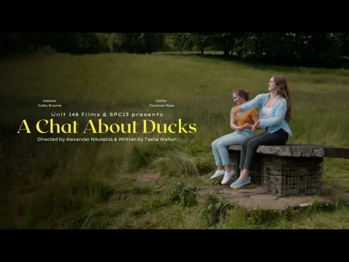 Відео до фільму A Chat About Ducks | A Chat About Ducks | Written by Tasha Walton | Directed by Alexander Nikolatos