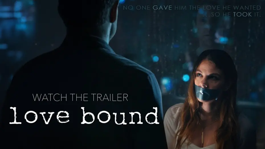 Відео до фільму Love Bound | Love Bound Trailer