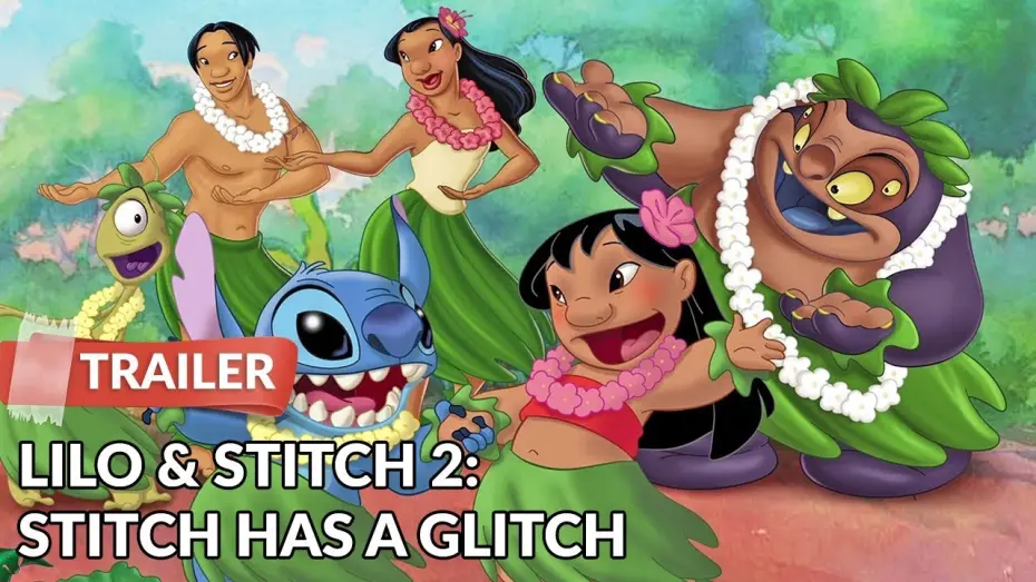 Відео до фільму Ліло та Стіч 2: Велика проблема Стіча | Lilo & Stitch 2: Stitch Has a Glitch (2005) Trailer | Chris Sanders | Dakota Fanning