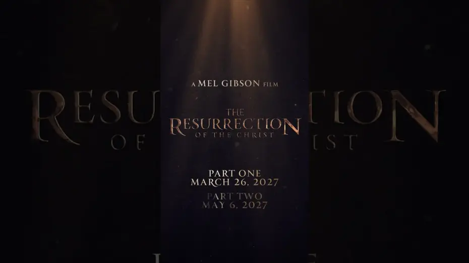 Відео до фільму The Resurrection of the Christ: Part One | THE RESURRECTION OF THE CHRIST Parts One and Two - coming to theaters Spring 2027.