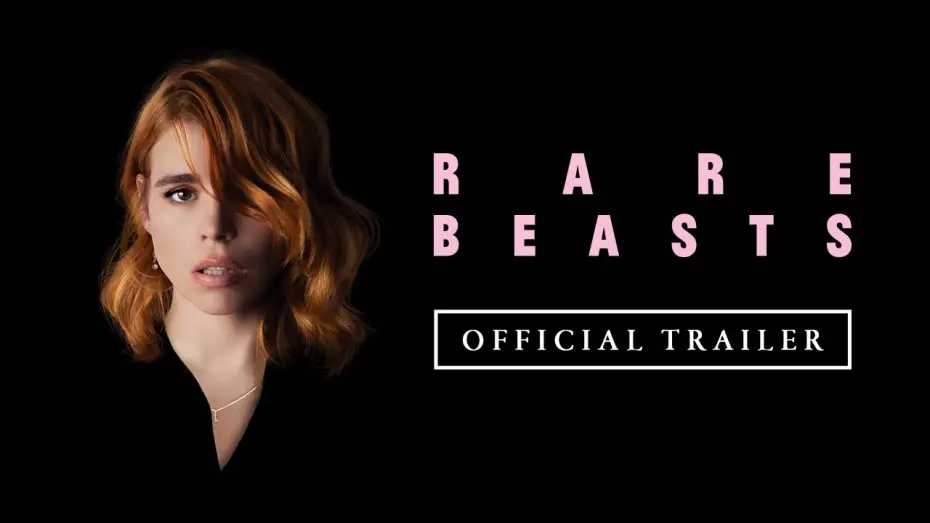 Відео до фільму Небезпечна жінка | RARE BEASTS (2021) Official Trailer