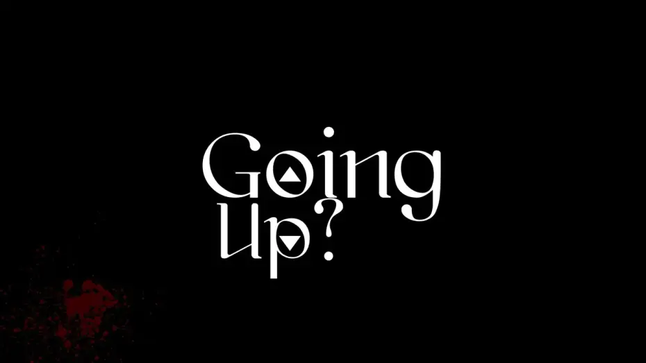 Відео до фільму Going Up? | Going Up? (Teaser)
