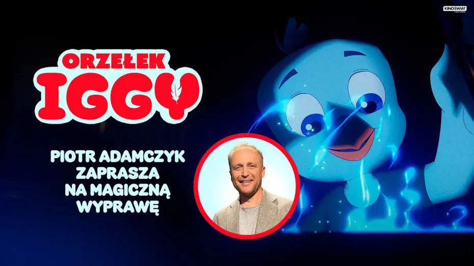Відео до фільму Iggy the Eagle | Piotr Adamczyk zaprasza na magiczną wyprawę