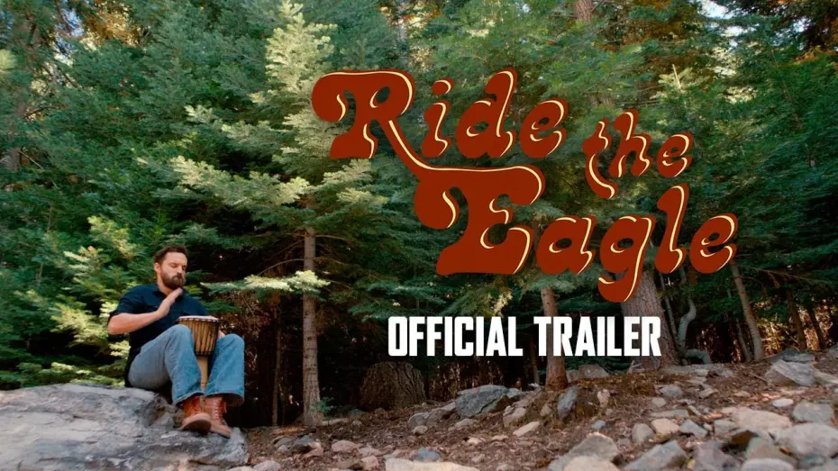 Відео до фільму Ride the Eagle | Ride The Eagle - Official Trailer