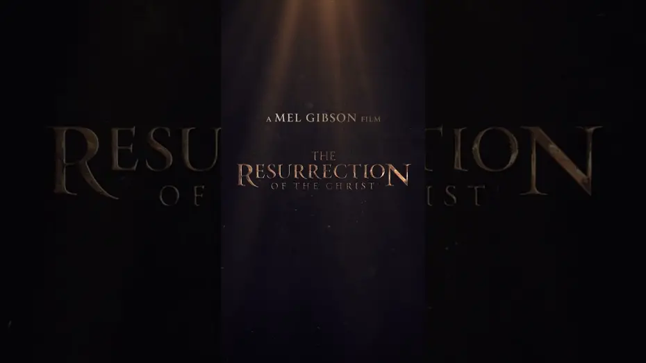 Відео до фільму The Resurrection of the Christ | Coming Soon