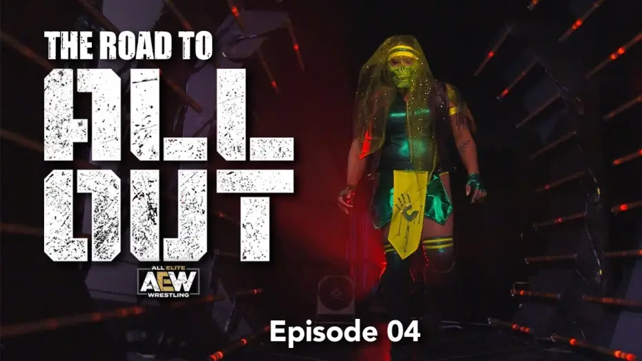 Відео до фільму AEW All Out 2019 | The Road to All Out - Episode 04