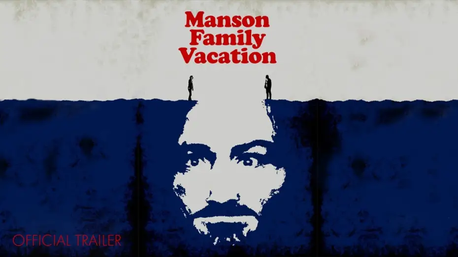 Відео до фільму Manson Family Vacation | Official Trailer