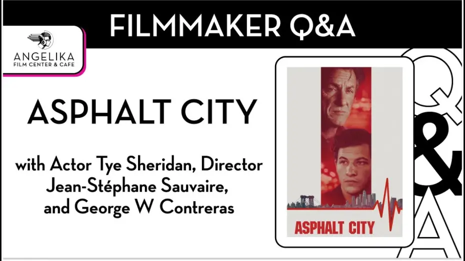 Відео до фільму Asphalt City | Asphalt City Q&A with Tye Sheridan, Jean-Stephane Sauvaire, and George W. Contreras