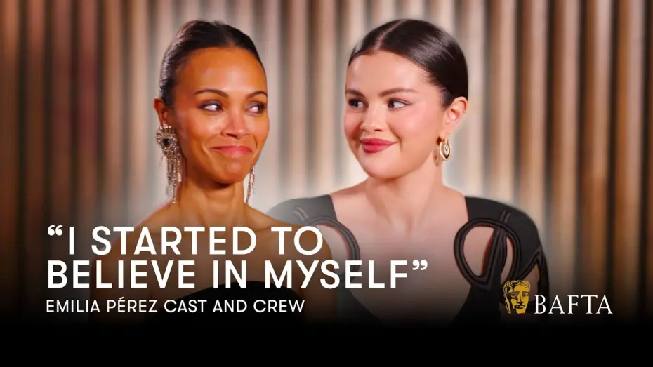 Відео до фільму Emilia Pérez | Selena Gomez, Zoë Saldaña & The Emilia Pérez Cast On Becoming A "Family" | BAFTA