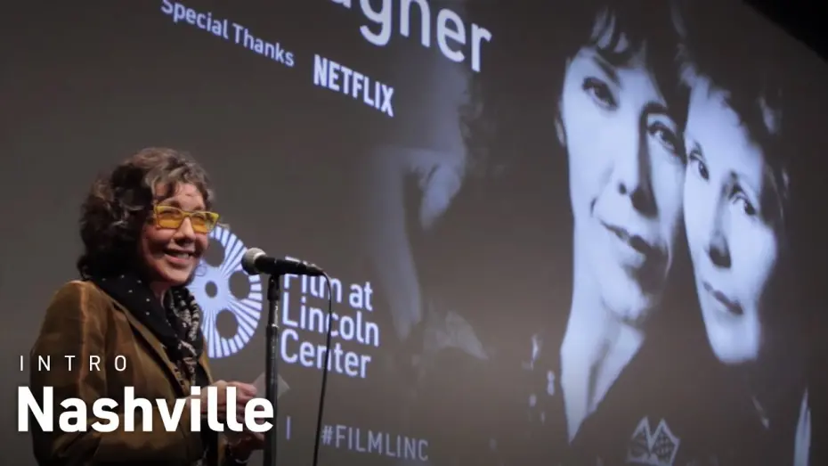 Відео до фільму Нешвілл | Lily Tomlin Introduces Robert Altman