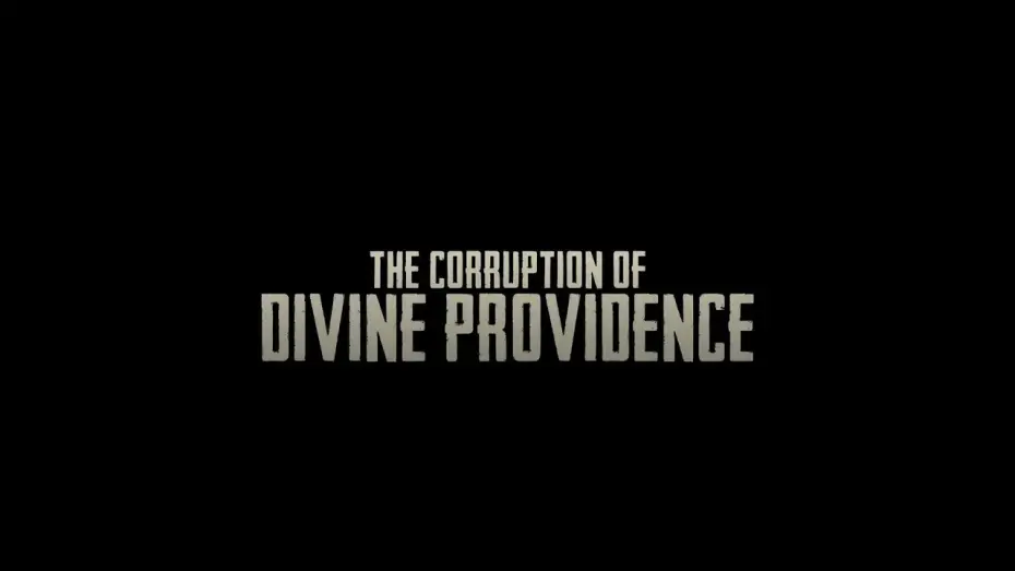 Відео до фільму The Corruption of Divine Providence | Official Trailer
