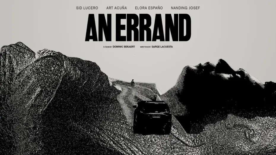 Відео до фільму An Errand | AN ERRAND / TEASER (CINEMALAYA 2024) In Select Theaters from August 2 to 11.