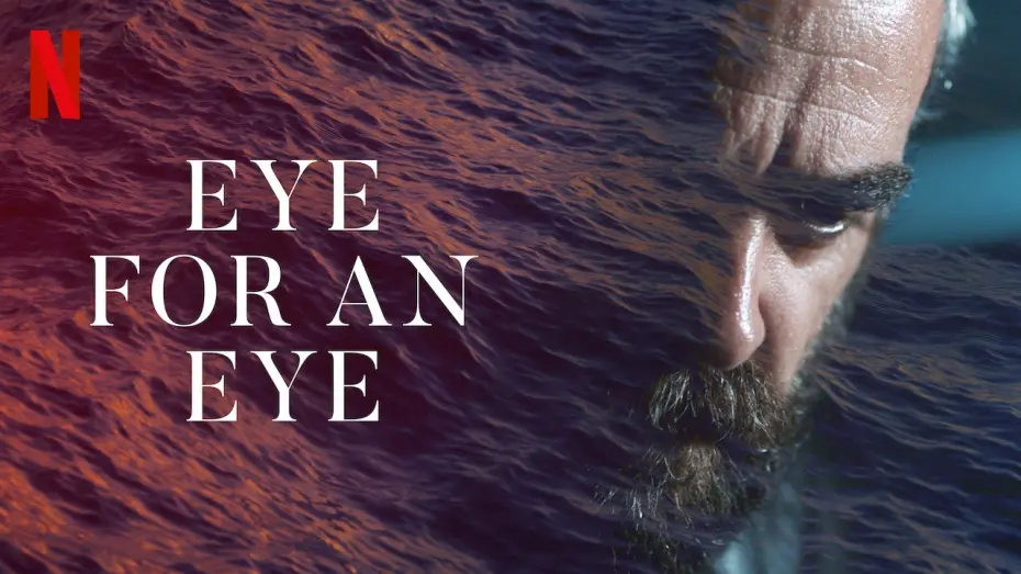 Відео до фільму Eye for an Eye | Eye for an Eye (2019) HD Trailer