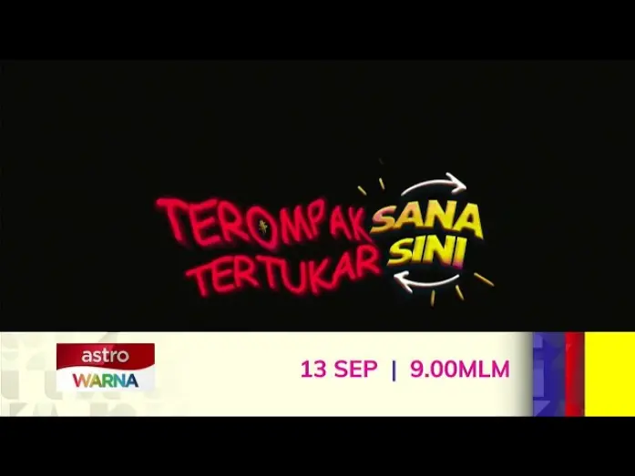 Відео до фільму Terompak Sana Tertukar Sini | [Promo] Astro Warna | TEROMPAK SANA TERTUKAR SINI