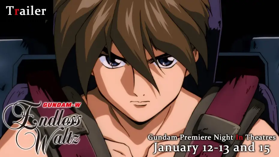 Відео до фільму Gundam Wing: The Endless Waltz | Trailer│Mobile Suit Gundam Wing Endless Waltz Special Edition│January 12-13 and 15 in Theaters [Subtitled]