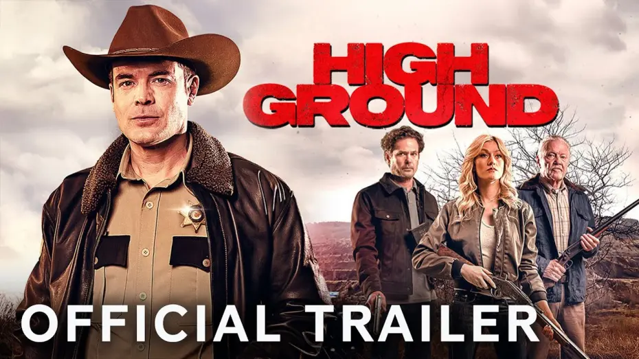 Відео до фільму High Ground | Official Trailer