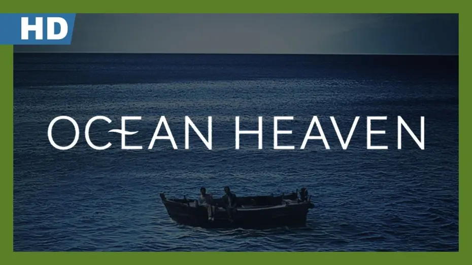 Відео до фільму Рай океан | Ocean Heaven (Hai yang tian tang) (2010) Trailer