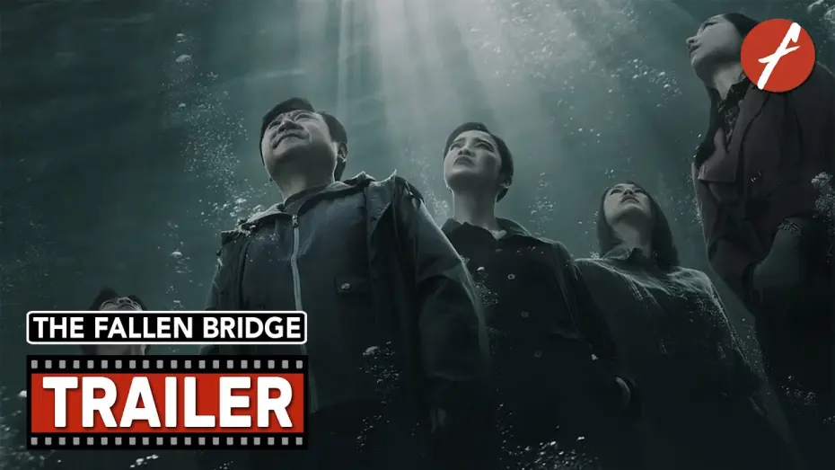 Відео до фільму The Fallen Bridge | The Fallen Bridge (2022) 断·桥 - Movie Trailer - Far East Films