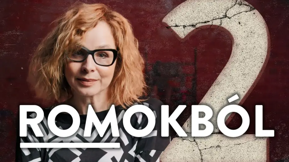 Відео до фільму Romokból | Romokból - II. Legyen egy helyünk