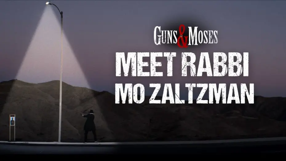 Відео до фільму Guns & Moses | Meet Rabbi Mo Zaltzman | Mark Feuerstein | Guns & Moses