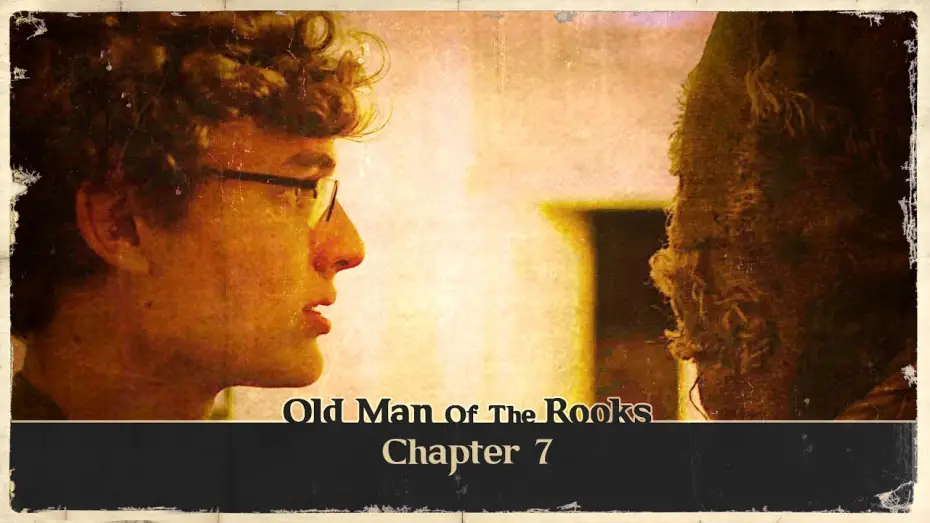 Відео до фільму Old Man of the Rooks | Old Man of the Rooks: Chapter 7