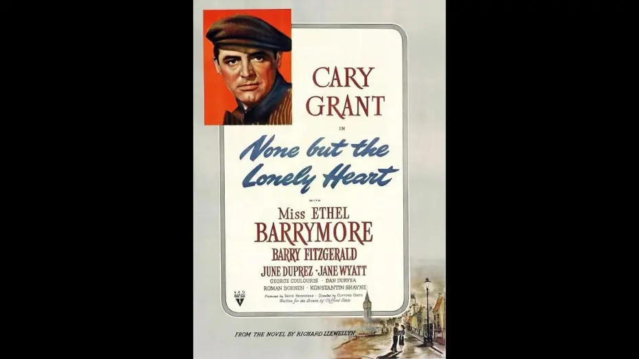 Відео до фільму None But the Lonely Heart | None But the Lonely Heart (1944) Trailer