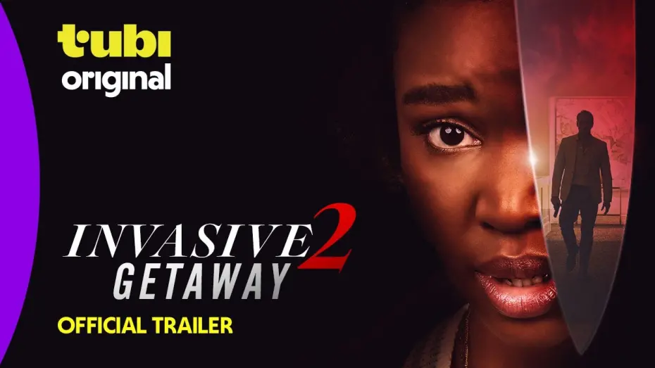 Відео до фільму Invasive 2: Getaway | Invasive 2: Getaway | Official Trailer | Tubi Original