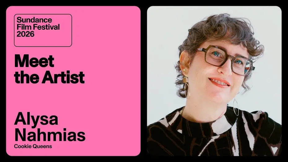 Відео до фільму Cookie Queens | Meet the Artist 2026: Alysa Nahmias on &ldquo;Cookie Queens&rdquo;