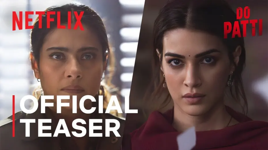 Відео до фільму Do Patti | Do Patti | Announcement | Kriti Sanon, Kajol | Netflix India