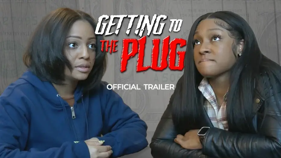 Відео до фільму Getting to the Plug | Official Trailer