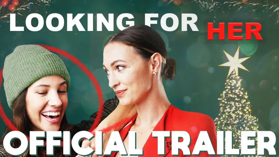 Відео до фільму Looking for Her | Looking For Her - Official Trailer 2022 | LGBTQ+ Christmas Movie