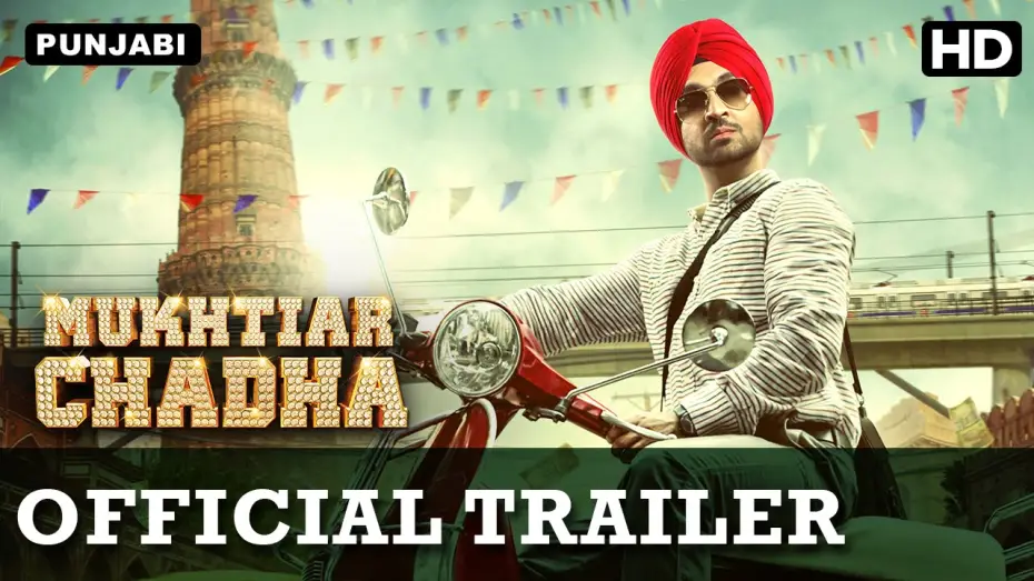 Відео до фільму Mukhtiar Chadha | Mukhtiar Chadha (Official Trailer with English Subtitle) | Diljit Dosanjh, Oshin Brar