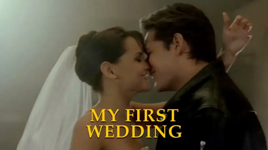 Відео до фільму My First Wedding | My First Wedding