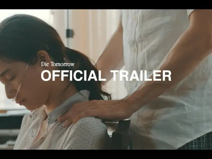 Відео до фільму Die Tomorrow | DIE TOMORROW (OFFCIAL TRAILER)