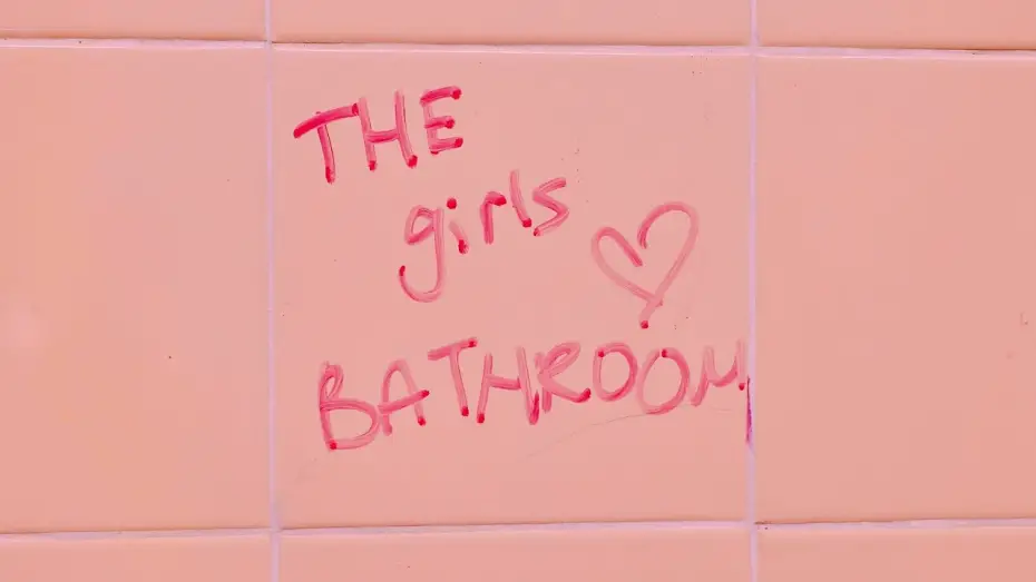 Відео до фільму THE GIRLS BATHROOM: A DOCUMENTARY | THE GIRLS BATHROOM: A DOCUMENTARY