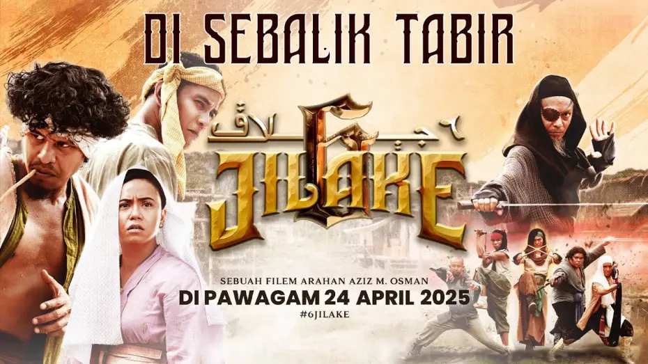 Відео до фільму 6 Jilake | DI SEBALIK TABIR 6 JILAKE | DI PAWAGAM 24 APRIL 2025