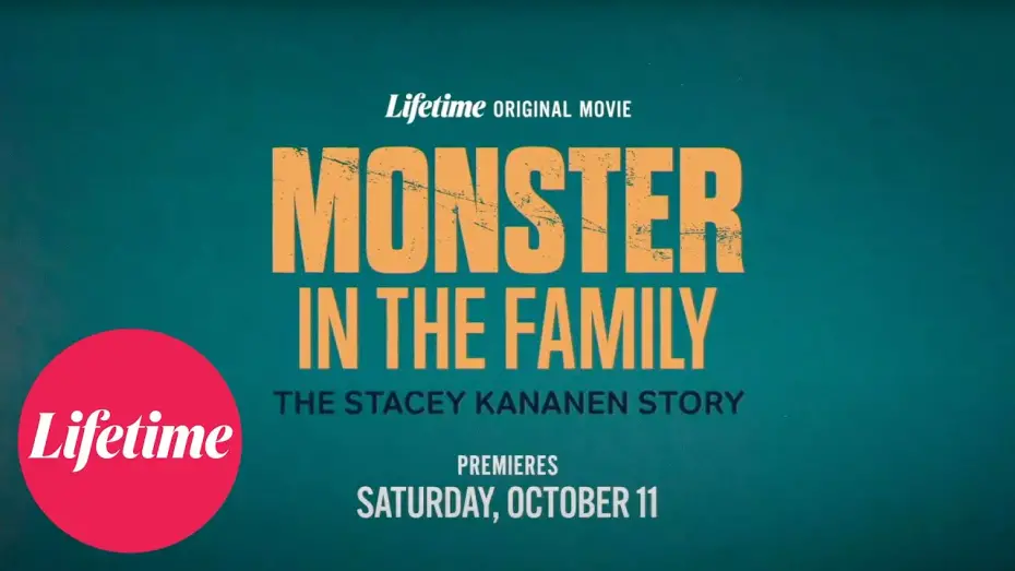 Відео до фільму Monster in the Family: The Stacey Kananen Story | Monster In The Family: The Stacey Kananen Story | Official Trailer | Lifetime