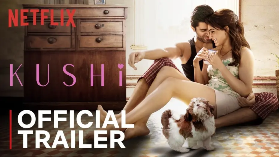 Відео до фільму Kushi | Kushi Official Trailer | Vijay Deverakonda, Samantha | Netflix India