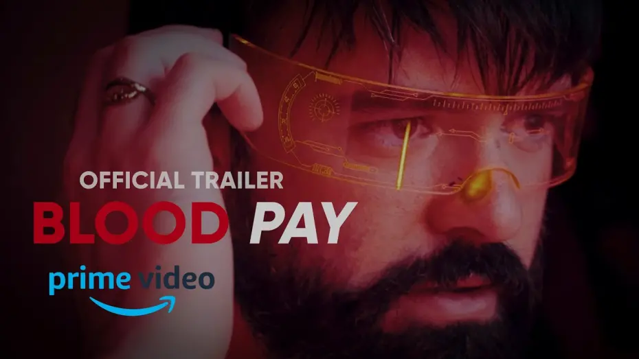 Відео до фільму Blood Pay | BLOODPAY | Official trailer | OUT NOW ON PRIME VIDEO